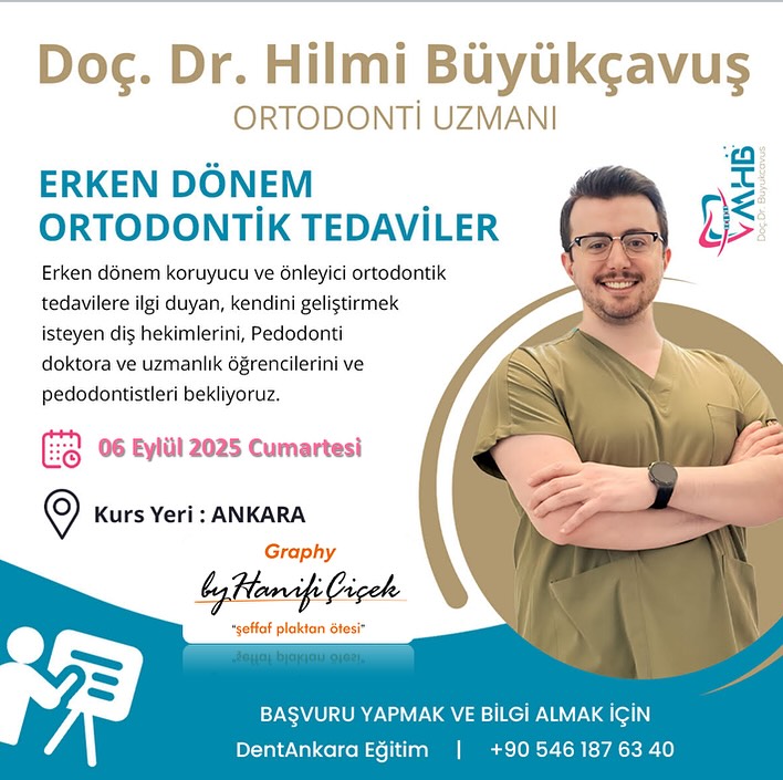 Erken Dönem Ortodontik Tedaviler Kursu Ankara'da Başlıyor
